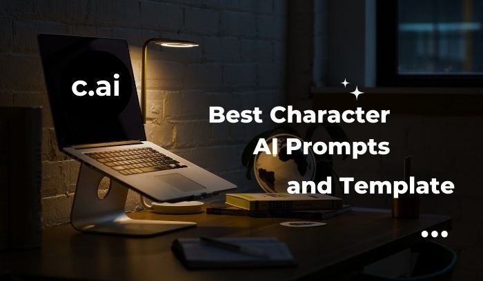 Best Character AI Prompts and Template