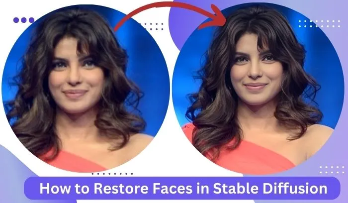 How to Restore Faces in Stable Diffusion